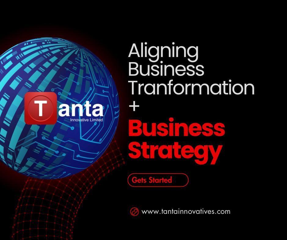 Aligning Digital Transformation with Business Strategy: A Roadmap to Success