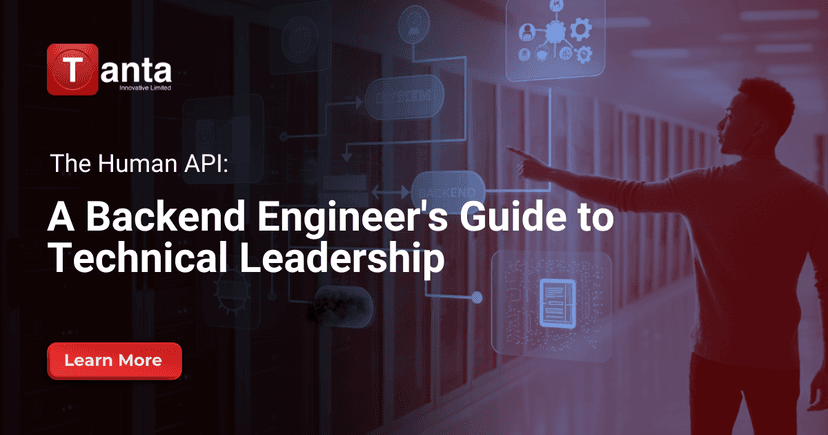 The Human API: A Backend Engineer's Guide to Technical Leadership